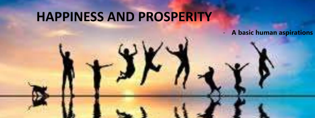 Happiness and prosperity