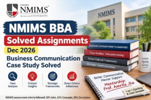Academic banner for NMIMS BBA Business Communication Solved Assignments for the December 2026 exams. Features textbooks labeled Business Communication Fundamentals and Case Studies, alongside text mentioning 1-on-1 coaching, crash sessions, and mentorship by Prof. Amrita Jha