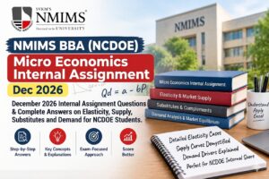 Educational banner featuring the SVKM’s NMIMS Deemed to be University logo at the top left. Large, bold headers read "NMIMS BBA (NCDOE) Micro Economics Internal Assignment Dec 2026." The graphic displays a stack of textbooks labeled with economics topics next to an open notebook containing handwritten study notes, all set against a blurred image of the NMIMS campus building.
