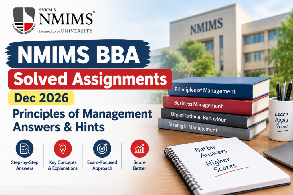 **Alt text:** `NMIMS BBA Dec 2026 solved assignments for Principles of Management with answers and hints`